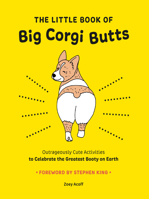 Title details for The Little Book of Big Corgi Butts by Zoey Acoff - Available